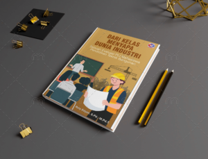 DARI KELAS  MENYAPA  DUNIA INDUSTRI: Sebuah Evaluasi PLI Mahasiswa  Pendidikan Teknik Bangunan